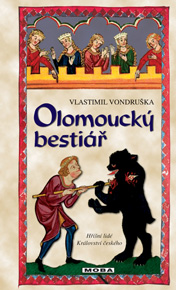 Olomoucký bestiář - Vlastimil Vondruška - Kliknutím na obrázek zavřete